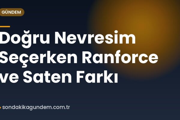Doğru Nevresim Seçerken Ranforce ve Saten Farkı